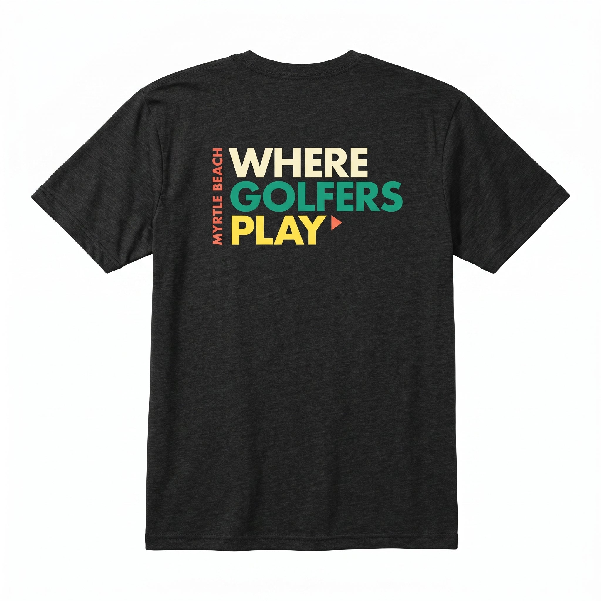 A dark black t-shirt with a colorful graphic on the chest reading 'MYRTLE BEACH WHERE GOLFERS PLAY' in cream, green, and yellow text, shown against a plain white background.